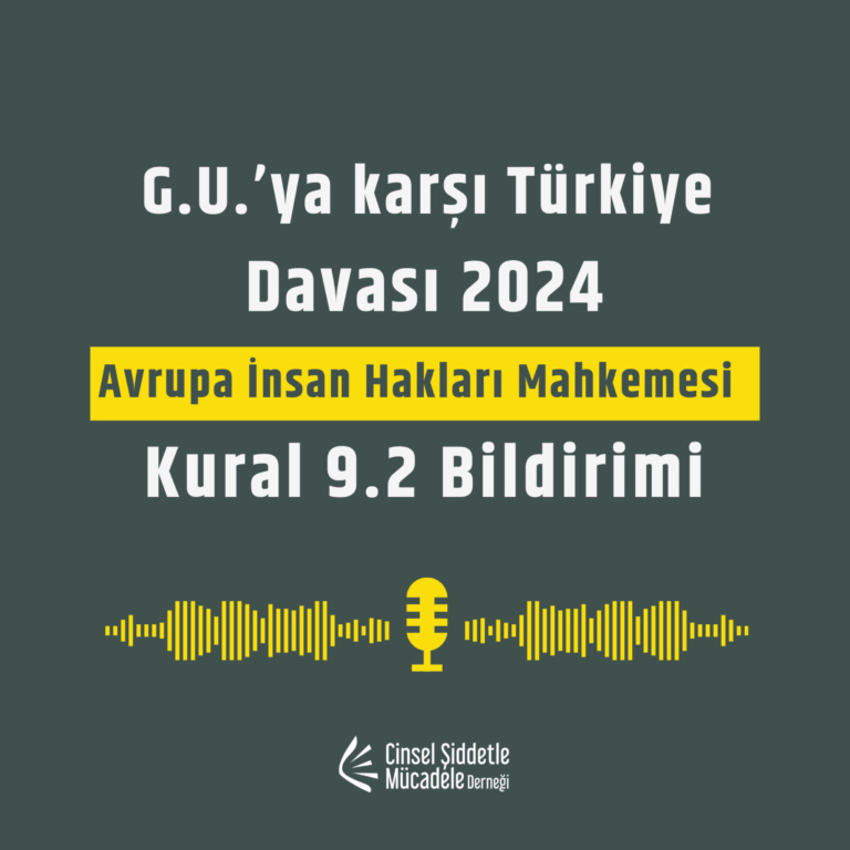 G.U.’ya Karşı Türkiye Davası 2024 Avrupa İnsan Hakları Mahkemesi Kural 9.2 Bildirimi